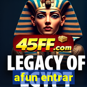 afun entrar